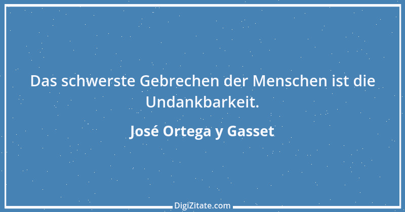 Zitat von José Ortega y Gasset 65