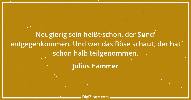 Zitat von Julius Hammer 2