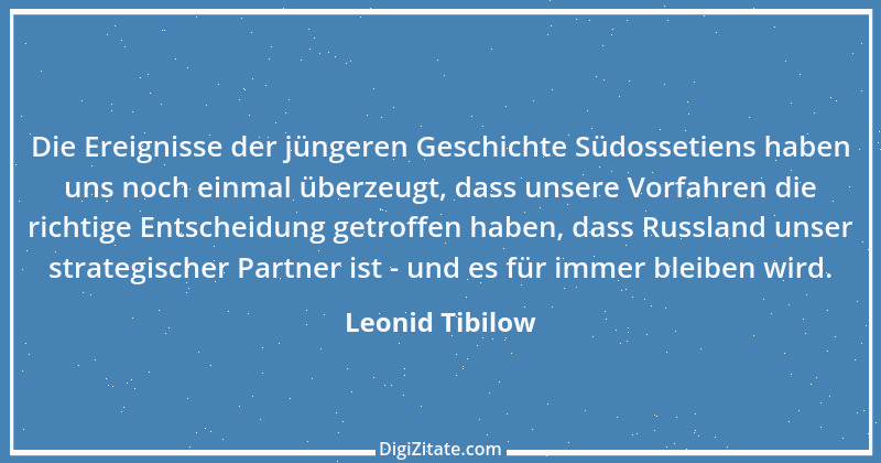 Zitat von Leonid Tibilow 1