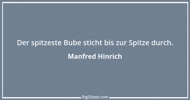 Zitat von Manfred Hinrich 1029