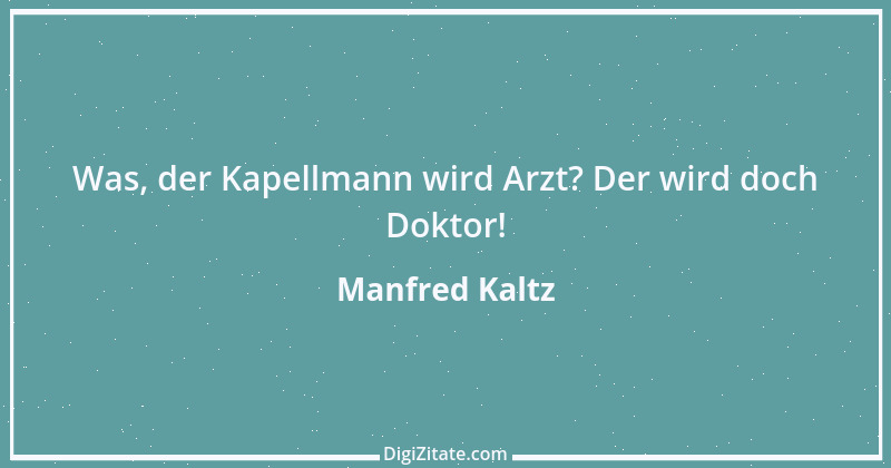 Zitat von Manfred Kaltz 1