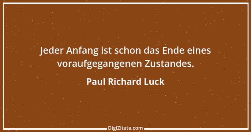 Zitat von Paul Richard Luck 94