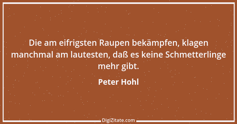 Zitat von Peter Hohl 238