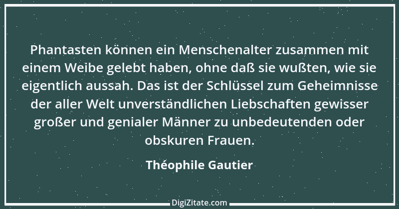 Zitat von Théophile Gautier 9