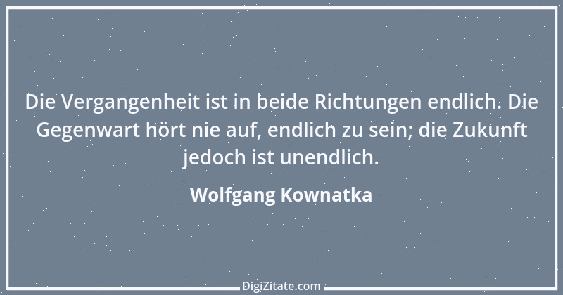 Zitat von Wolfgang Kownatka 99