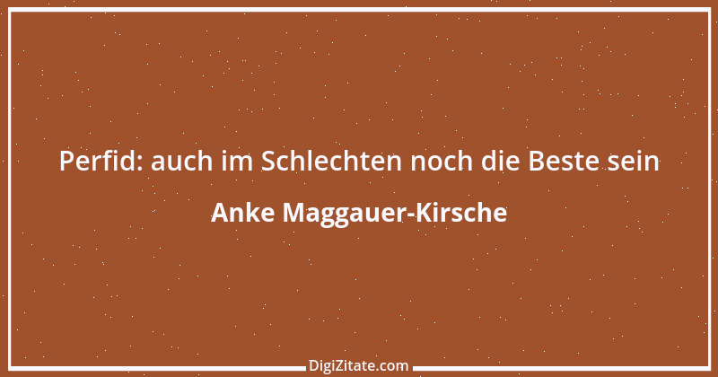 Zitat von Anke Maggauer-Kirsche 36