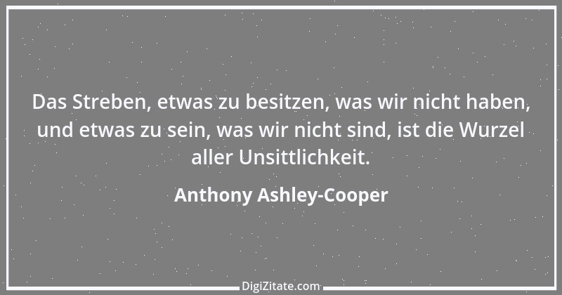 Zitat von Anthony Ashley-Cooper 1