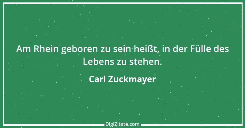 Zitat von Carl Zuckmayer 21