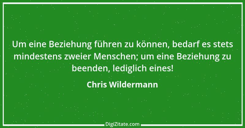 Zitat von Chris Wildermann 2