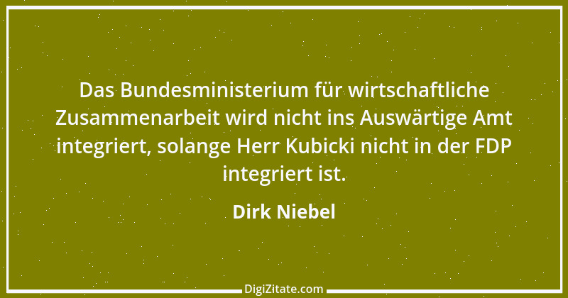 Zitat von Dirk Niebel 3