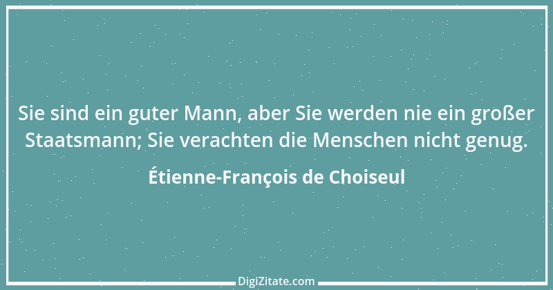 Zitat von Étienne-François de Choiseul 1