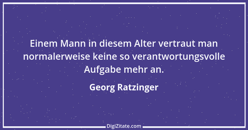 Zitat von Georg Ratzinger 1