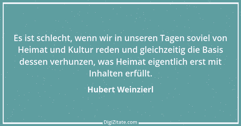 Zitat von Hubert Weinzierl 2