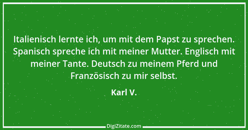 Zitat von Karl V. 11