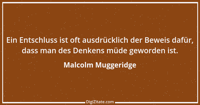 Zitat von Malcolm Muggeridge 4