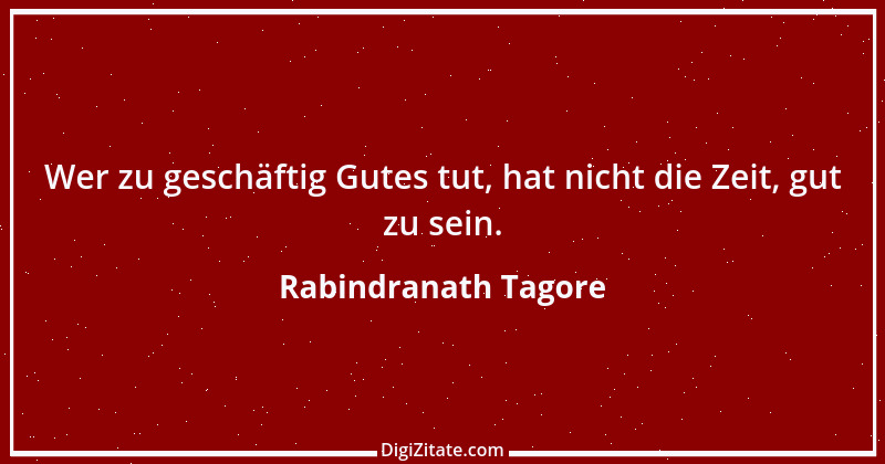 Zitat von Rabindranath Tagore 74