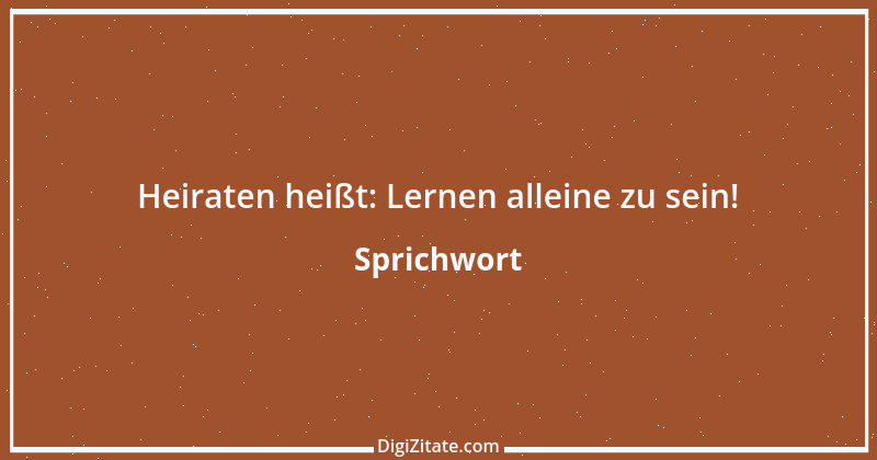 Zitat von Sprichwort 2731