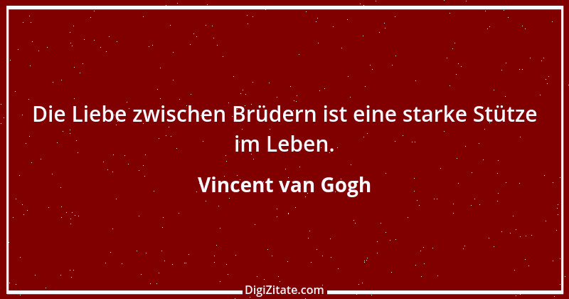 Zitat von Vincent van Gogh 12