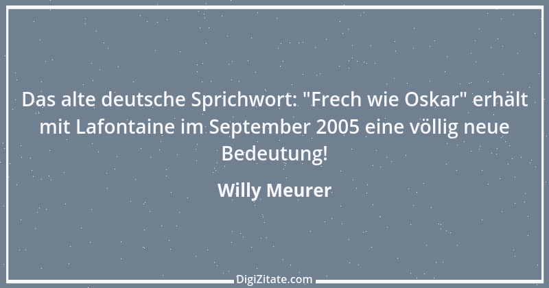 Zitat von Willy Meurer 40