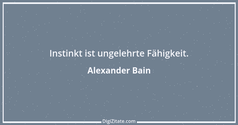 Zitat von Alexander Bain 2