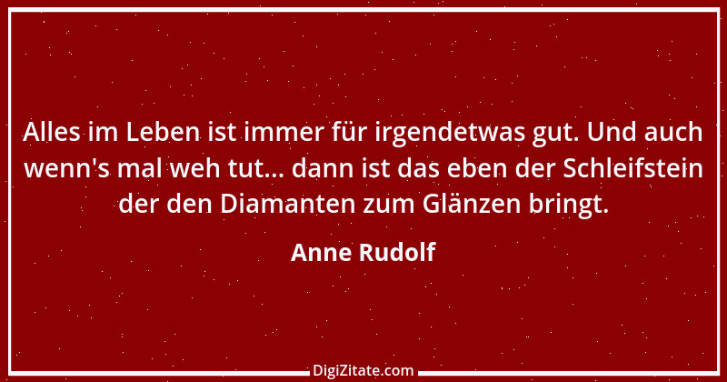 Zitat von Anne Rudolf 1