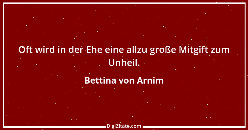 Zitat von Bettina von Arnim 111