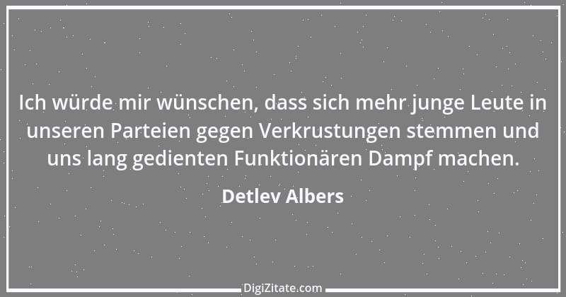 Zitat von Detlev Albers 5