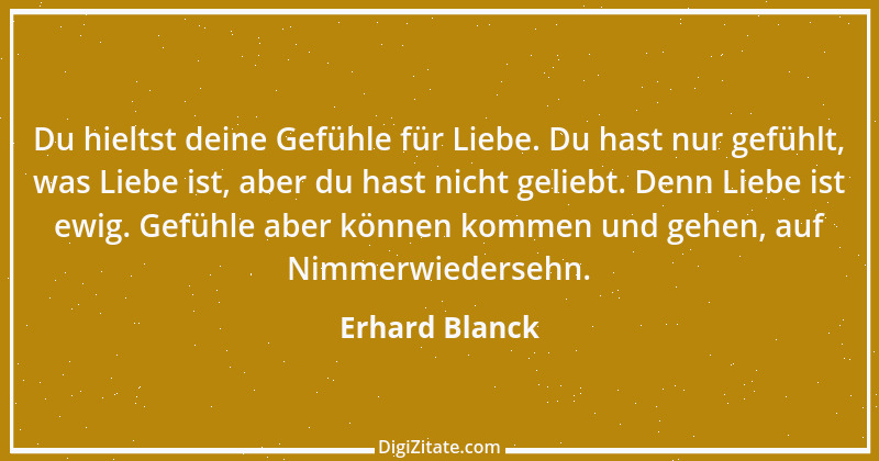 Zitat von Erhard Blanck 411