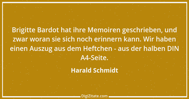 Zitat von Harald Schmidt 174