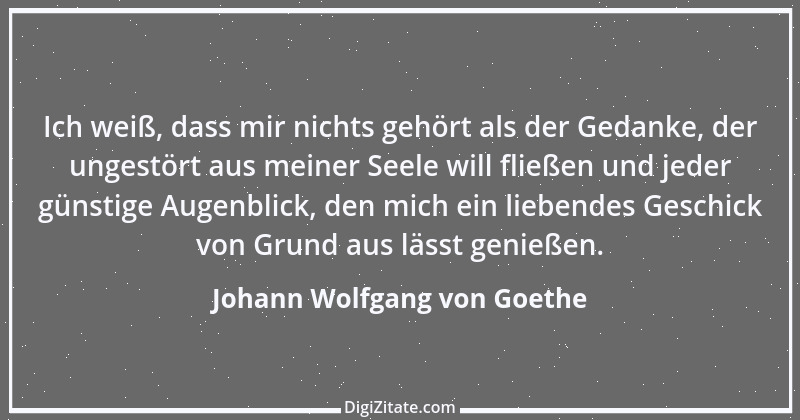 Zitat von Johann Wolfgang von Goethe 1856