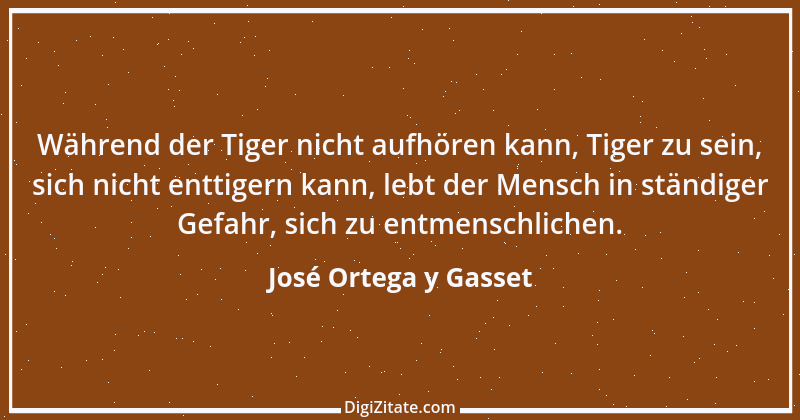 Zitat von José Ortega y Gasset 66