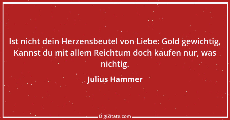 Zitat von Julius Hammer 3