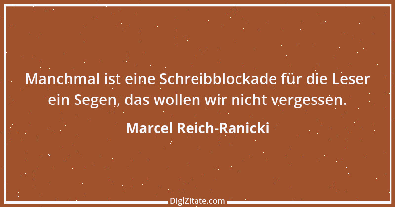 Zitat von Marcel Reich-Ranicki 34