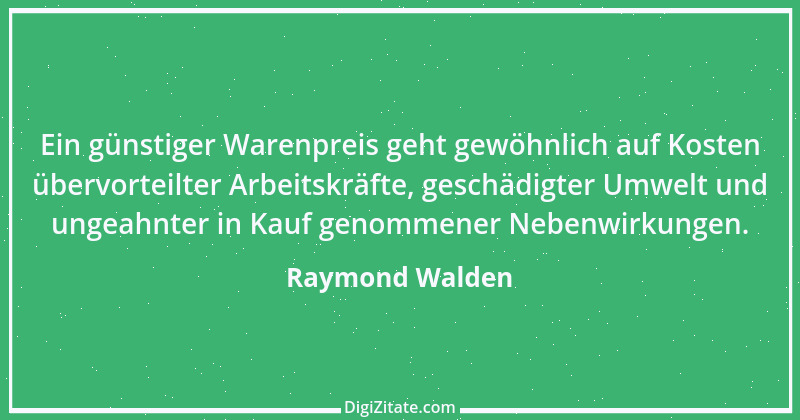 Zitat von Raymond Walden 329