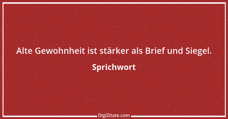 Zitat von Sprichwort 7848