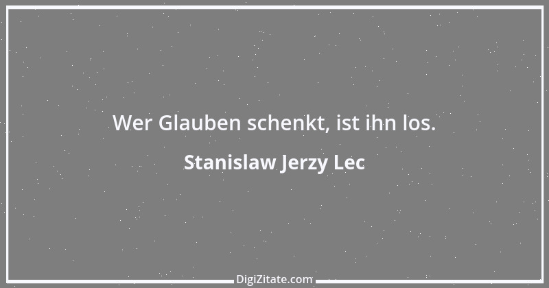 Zitat von Stanislaw Jerzy Lec 189