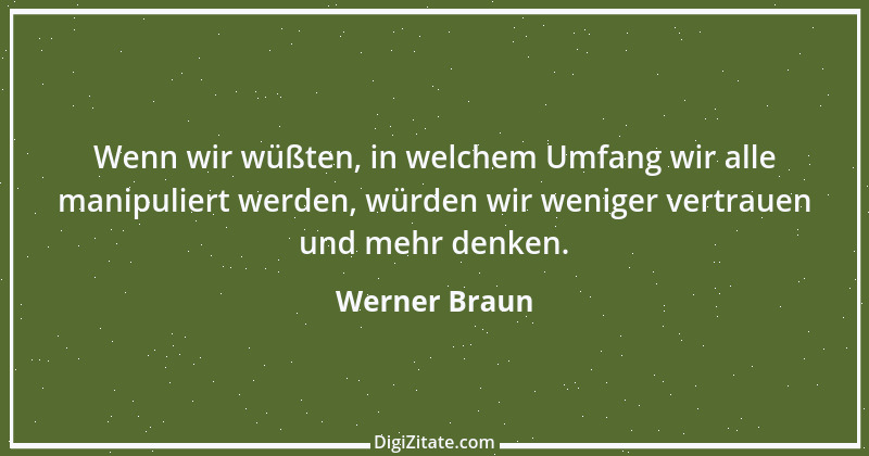 Zitat von Werner Braun 50