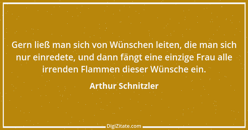 Zitat von Arthur Schnitzler 100