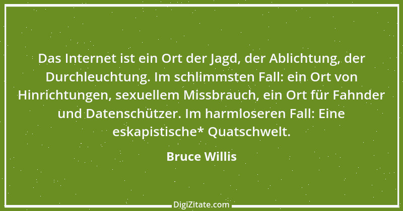 Zitat von Bruce Willis 2