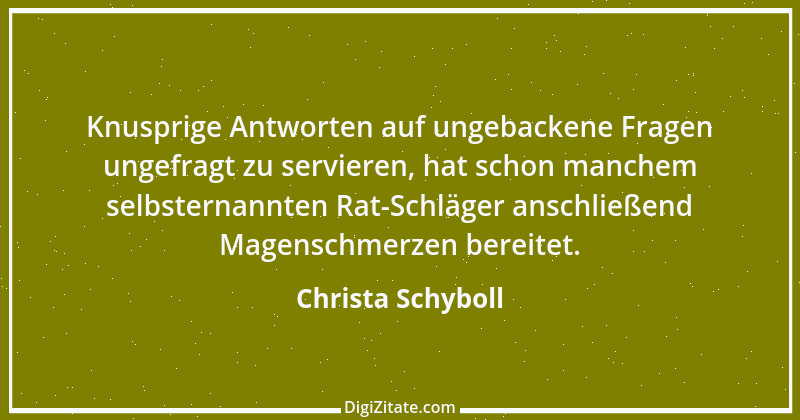 Zitat von Christa Schyboll 107