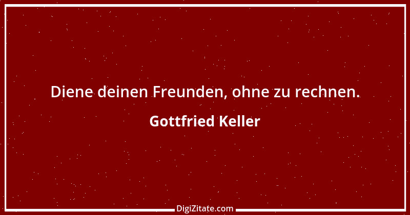 Zitat von Gottfried Keller 104