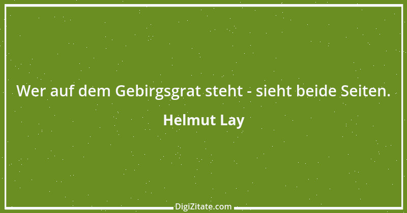 Zitat von Helmut Lay 4