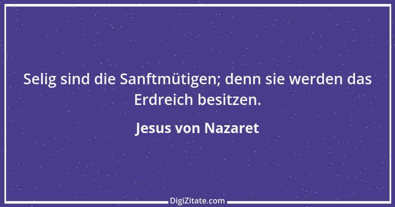 Zitat von Jesus von Nazaret 4