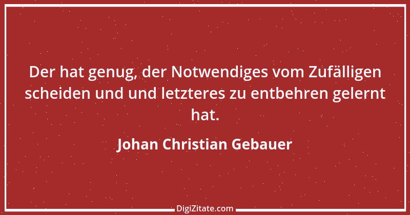 Zitat von Johan Christian Gebauer 1