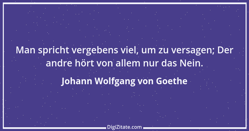 Zitat von Johann Wolfgang von Goethe 1857