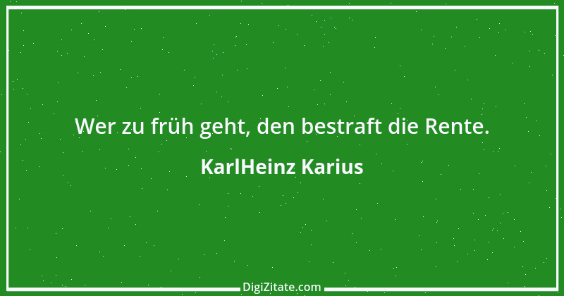 Zitat von KarlHeinz Karius 782