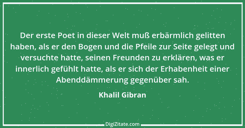 Zitat von Khalil Gibran 27