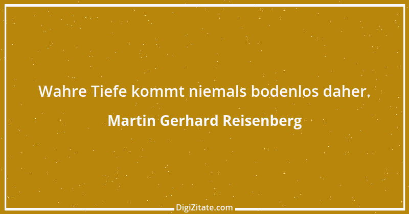 Zitat von Martin Gerhard Reisenberg 2172