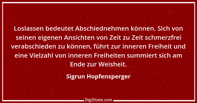 Zitat von Sigrun Hopfensperger 25