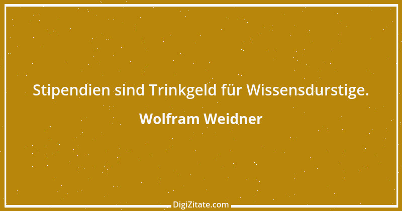 Zitat von Wolfram Weidner 15